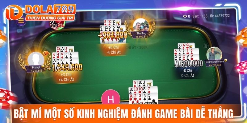 Bật mí một số kinh nghiệm đánh game bài dễ thắng