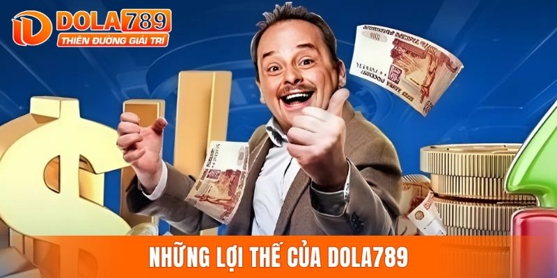 Lý do nhiều người lựa chọn kiếm tiền từ DOLA789