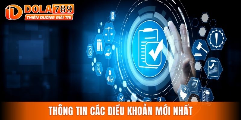 Thông tin các điều khoản mới nhất dành cho thành viên