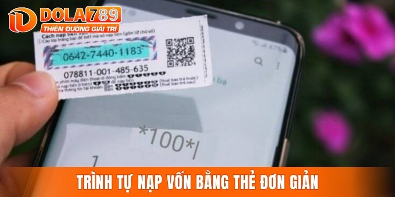 Trình tự nạp vốn bằng thẻ đơn giản